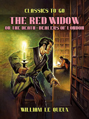 cover image of The Red Widow; or, the Death-Dealers of London